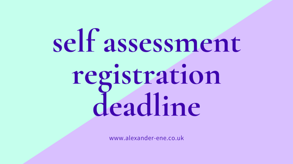 Hmrc Self Assessment Registration Alexander Ene
